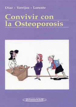 Convivir con la Osteoporosis.