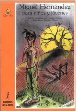 Miguel hernandez para ni�os y jovenes