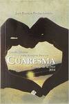 Lectio divina para tiempos fuertes Cuaresma 2014 : camino de