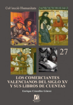 Los comerciantes valencianos del siglo XV y sus libros de cuentas
