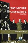 La construcci�n de la dictadura franquista en Cantabria
