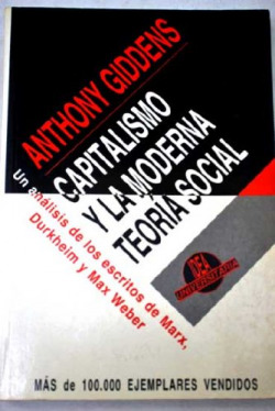CAPITALISMO Y LA MODERNA TEORIA SOCIAL