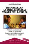 Desarrollar la inteligencia a trav�s del ajedrez