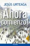 �Ahora comienzo!