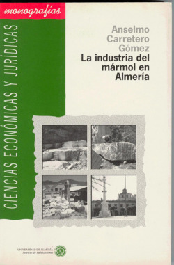 La industria del m�rmol en Almer�a
