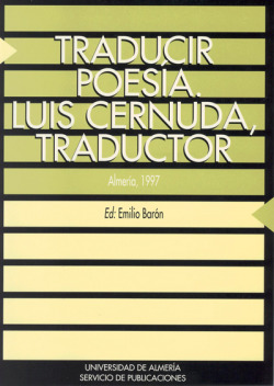 Traducir Poes�a. Luis Cernuda, Traductor