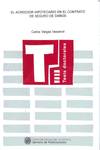 ACREEDOR HIPOTECARIO EN EL CONTRATO DE SEGURO DE DA�OS, EL