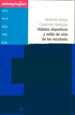 HABITOS DEPORTIVOS Y ESTILO DE VIDA DE LOS ESCOLARES ALMERIE