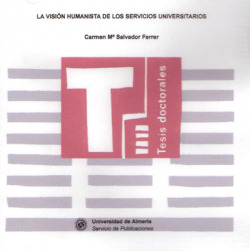 VISION HUMANISTA DE LOS SERVICIOS UNIVERSITARIOS, LA