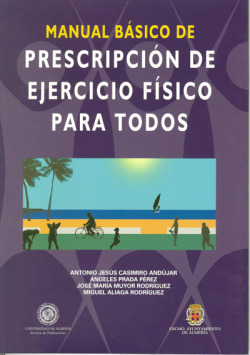 MANUAL BASICO DE PRESCRIPCION DE EJERCICIO FISICO PARA TODOS