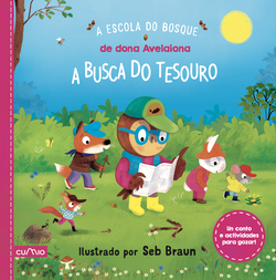 A escola do bosque de dona Avelaiona:A busca do tesouro