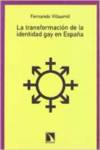 TRANSFORMACION DE LA IDENTIDAD GAY EN ESPAAA,LA.