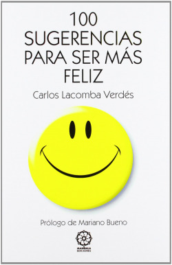 100 sugerencias para ser m�s feliz
