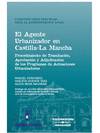 El agente urbanizador en Castilla-La Mancha - Procedimiento de Tramitaci�n, Aprobaci�n y Adjudicaci�n de los Programas de Actuaciones Urbanizadoras
