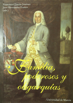 Familia, poderosos y oligarquias