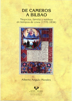 De Cameros a Bilbao. Negocios, familia y nobleza en tiempos