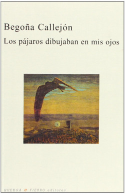 Los p�jaros dibujaban en mis ojos
