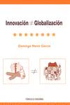 Innovaci�n distinta a globalizaci�n