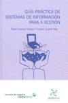 Gu�a pr�ctica de sistemas de informaci�n para a xesti�n