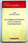 CONFLICTOS DE INTERES Y LA CORRUPCION CONTEMPORANEA, LOS