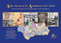 ATLAS ELECTORAL DE ANDALUCIA (1890-2008) EL VOTO AL CONGRESO