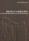 Drama Y Narraci�n: El Teatro Documental De Peter Weiss