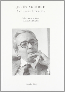 Jes�s Aguirre, antolog�a literaria