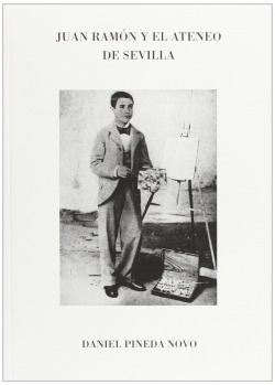 JUAN RAMON Y EL ATENEO DE SEVILLA