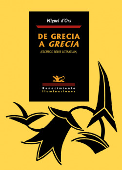 DE GRECIA A GRECIA (ESCRITOS SOBRE LITERATURA)