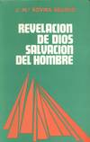 REVELACION DE DIOS, SALVACION DEL HOMBRE
