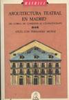 ARQUITECTURA TEATRAL EN MADRID