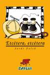 Etc�tera, etc�tera
