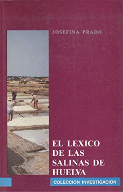 EL LEXICO DE LAS SALINAS DE HUELVA