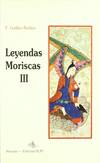 LEYENDAS MORISCAS III.