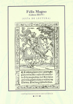 FELIX MAGNO (LIBROS III-IV). GUIAS DE LECTURA