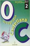 Ortograf�a castellana. Quadern 2