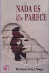 Nada es lo que parece
