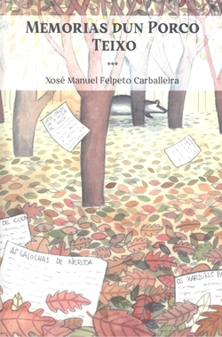 Memorias dun porco teixo
