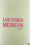 OTROS MEDICOS, LOS