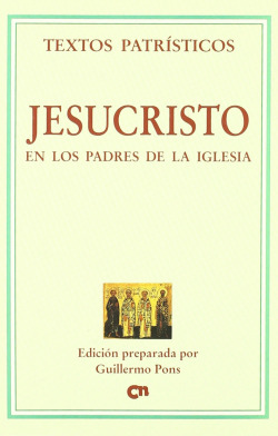 JESUCRISTO EN LOS PADRES DE LA IGLESIA