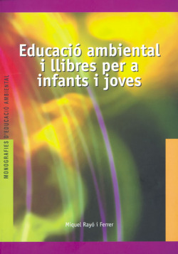 Educaci� ambiental i llibres per a infants i joves.