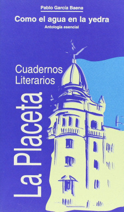 Como el agua en la yedra, antolog�a esencial