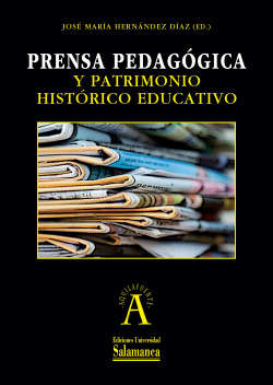 Prensa pedagogica y patrimonio historico educativo