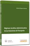 R�gimen Jur�dico-Administrativo de las Estaciones de Transporte