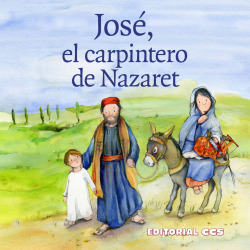 JOSE, EL CARPINTERO DE NAZARET UNA HISTORIA DEL NUEVO TESTAM