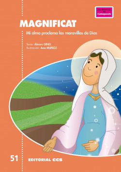 MAGNIFICAT MI ALMA PROCLAMA LAS MARAVILLAS DE DIOS