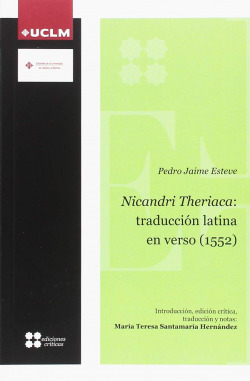 NICANDRI THERIACA: TRADUCCI�N LATINA EN VERSO (1552)