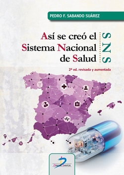 As� se cre� el Sistema Nacional de Salud