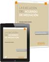 La ejecuci�n del acuerdo de mediaci�n (Papel e-book)