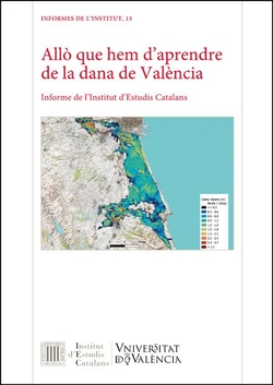 All� que hem d�aprendre de la dana de Val�ncia: Informe de l�Inst